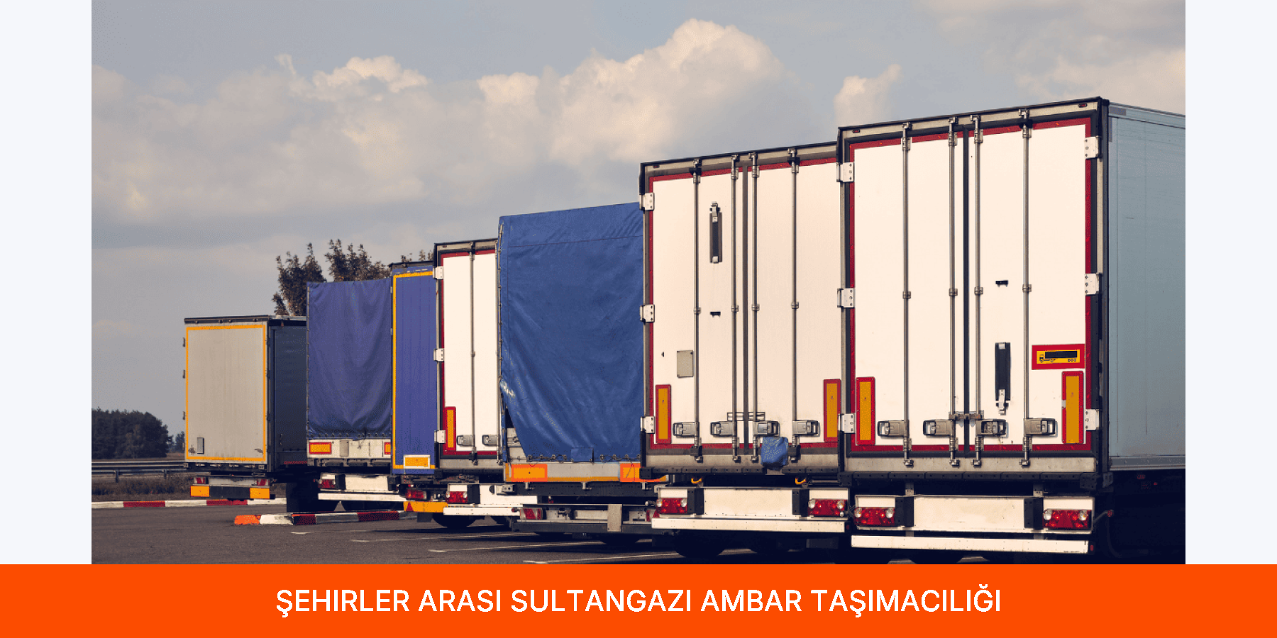 Şehirler Arası Sultangazi Ambar Taşımacılığı
